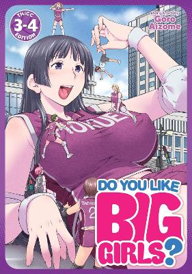 Do You Like Big Girls? (Omnibus) Vol. 3-4 book