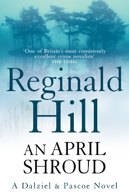April Shroud by Reginald Hill
