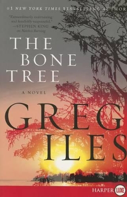 The Bone Tree by Greg Iles