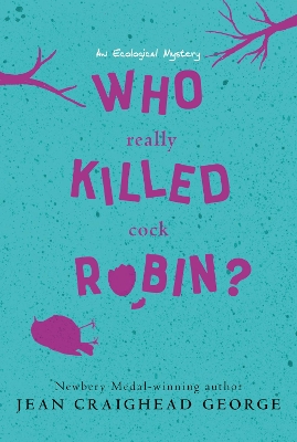 Who Really Killed Cock Robin? book