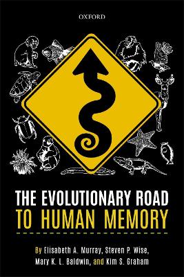 The Evolutionary Road to Human Memory book