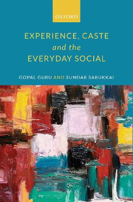 Experience, Caste, and the Everyday Social book