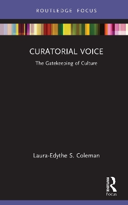 Curatorial Voice: The Gatekeeping of Culture book