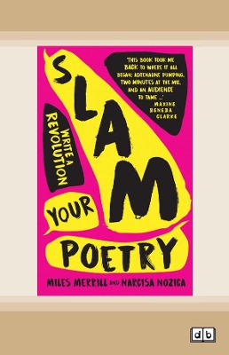 Slam Your Poetry: Write a Revolution book