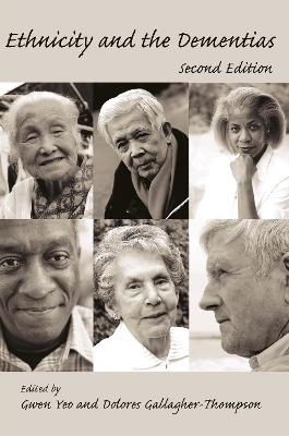 Ethnicity and the Dementias by Gwen Yeo