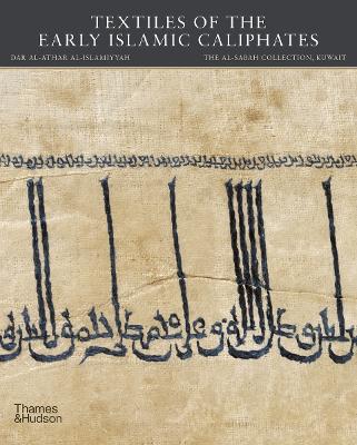 Textiles of the Early Islamic Caliphates book