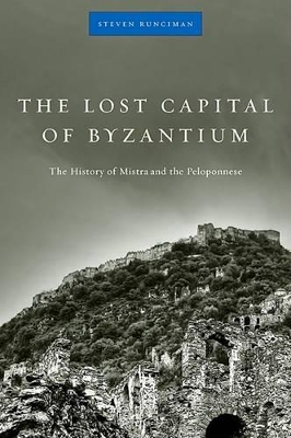 Lost Capital of Byzantium book