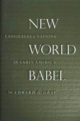 New World Babel by Edward G. Gray