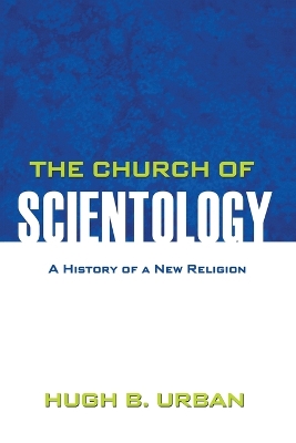 The Church of Scientology by Hugh B. Urban