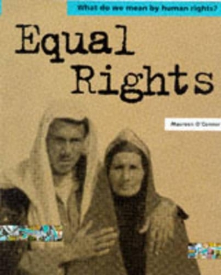 HUMAN RIGHTS:EQUAL RIGHTS book