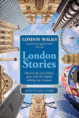 London Walks: London Stories book