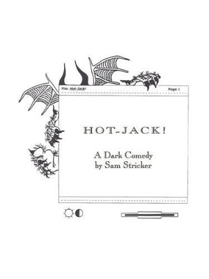 Hot-Jack!: A Dark Comedy book