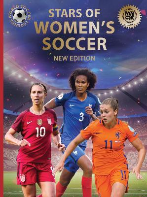 Stars of Women's Soccer: World Soccer Legends (2nd Edition) book