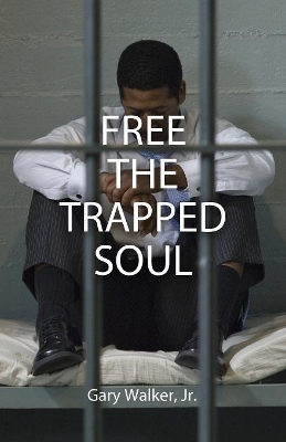 Free the Trapped Soul book