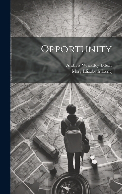 Opportunity by Mary Elizabeth Laing