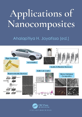 Applications of Nanocomposites by Ahalapitiya Jayatissa