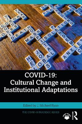 COVID-19: Cultural Change and Institutional Adaptations book