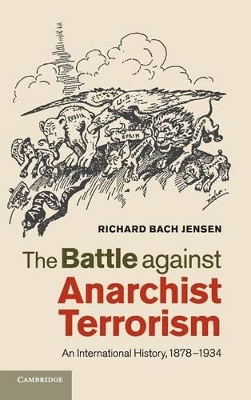 Battle against Anarchist Terrorism book