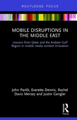 Mobile Disruptions in the Middle East by John Pavlik