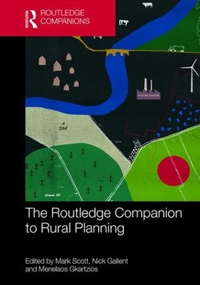 The Routledge Companion to Rural Planning by Mark Scott