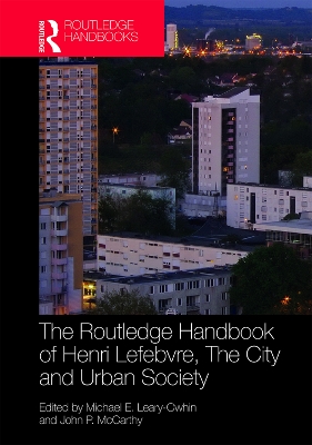 The Routledge Handbook of Henri Lefebvre, The City and Urban Society book