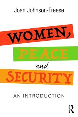 Women, Peace and Security: An Introduction by Joan Johnson-Freese