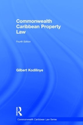 Commonwealth Caribbean Property Law by Gilbert Kodilinye