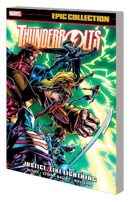 Thunderbolts Epic Collection: Justice, Like Lightning book