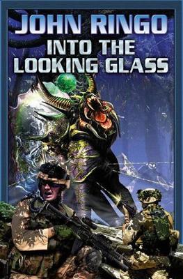 Into the Looking Glass by JOHN RINGO