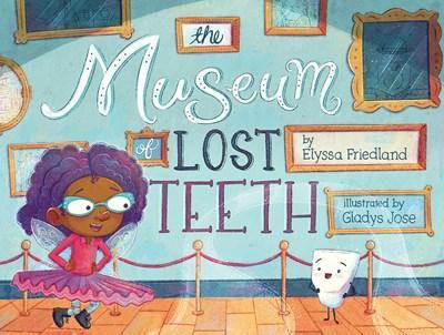 The Museum of Lost Teeth book