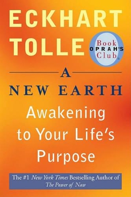 A A New Earth by Eckhart Tolle