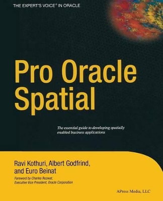 Pro Oracle Spatial by Ravikanth Kothuri