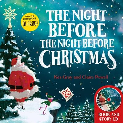 The The Night Before the Night Before Christmas: Book and CD by Kes Gray