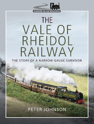 The Vale of Rheidol Railway: The Story of a Narrow Gauge Survivor book