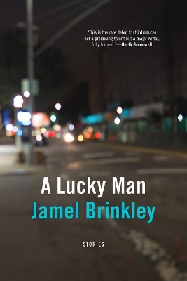 Lucky Man by Jamel Brinkley