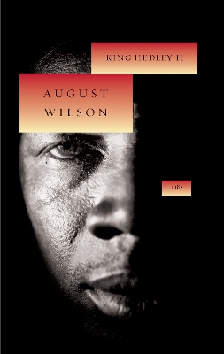 King Hedley II by August Wilson