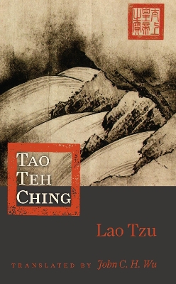 Tao Teh Ching by Lao Tzu