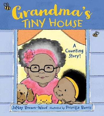 Grandma's Tiny House by Janay Brown-Wood