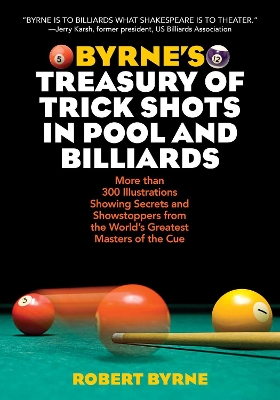 Byrne's Treasury of Trick Shots in Pool and Billiards book