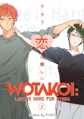 Wotakoi: Love Is Hard For Otaku 2 book