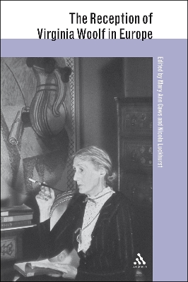 The The Reception of Virginia Woolf in Europe by Professor Mary Ann Caws