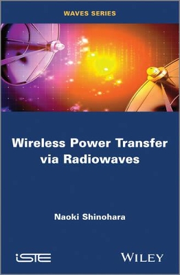 Wireless Power Transfer via Radiowaves book