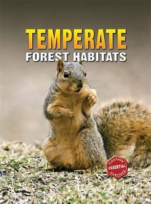 Essential Habitats: Temperate Forest Habitat book