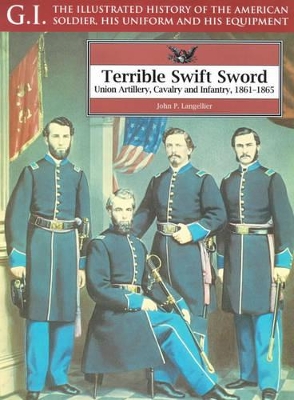 Terrible Swift Sword by John P. Langellier