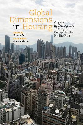 Global Dimensions in Housing: Approaches in Design and Theory from Europe to the Pacific Rim book