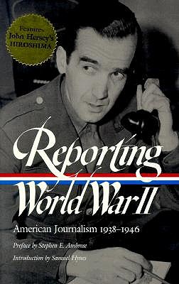 Reporting World War II book