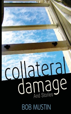 Collateral Damage and Stories book