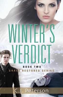 Winter's Verdict: Grace Restored Series, Book 2 book