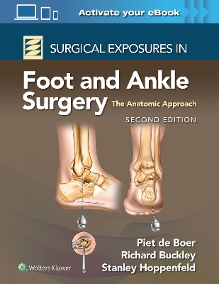 Surgical Exposures in Foot and Ankle Surgery: The Anatomic Approach book