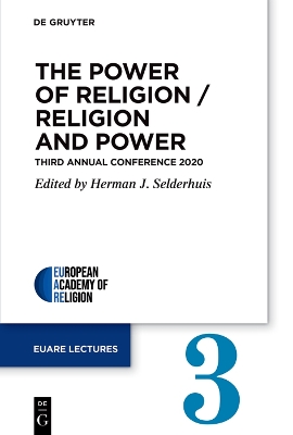 The Power of Religion / Religion and Power: Third Annual Conference 2020 book